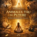 Meditatie Ghidata - Animalul de Putere (MP3)